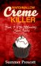 [INNcredibly Sweet 07] • Marshmallow Creme Killer · Book 7 in the INNcredibly Sweet Series